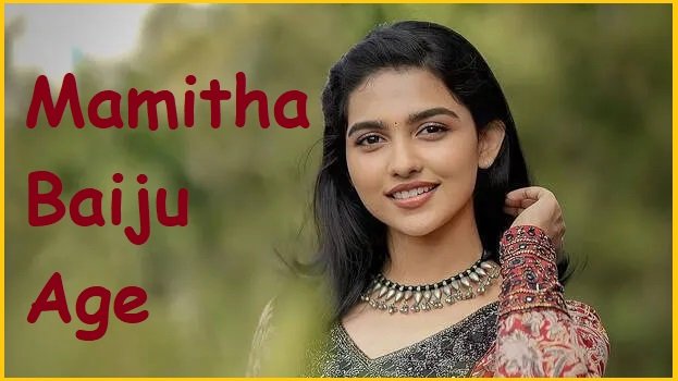 Mamitha Baiju age